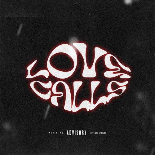 Love Calls (Explicit)