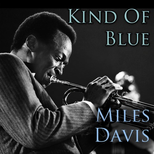 Kind Of Blue