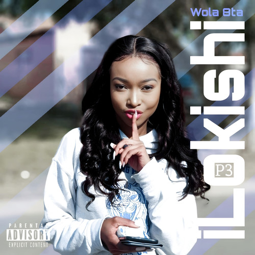 iLokishi (Wola 8ta) [Explicit]