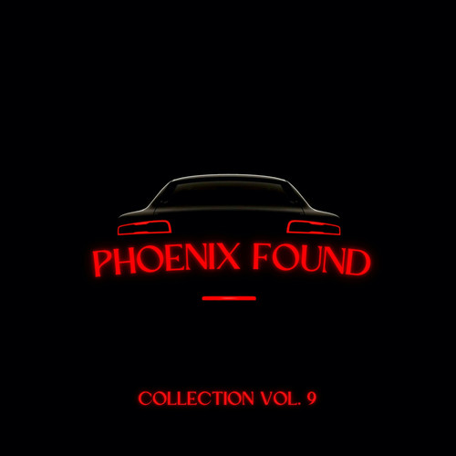 Phoenix Found Collection, Vol. 9