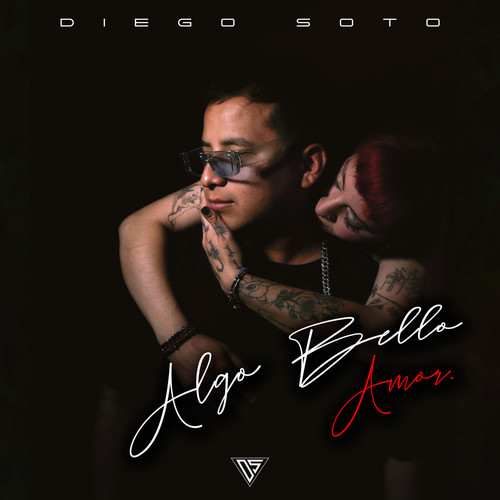 ALGO BELLO AMOR (Explicit)