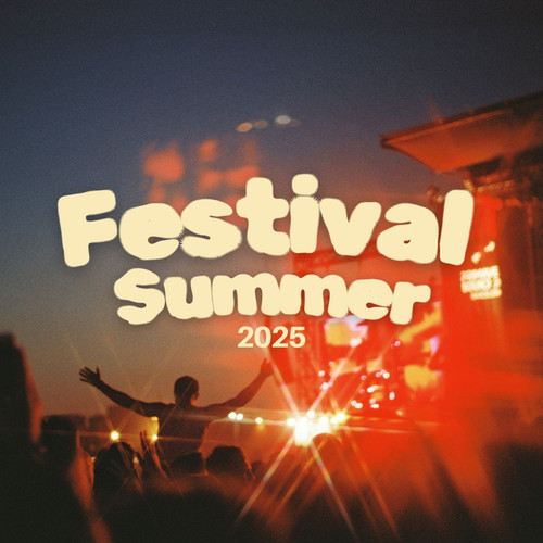 Festival Summer 2025 (Explicit)