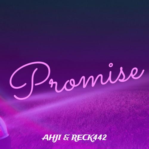 Promise (feat. Reck442) [Explicit]