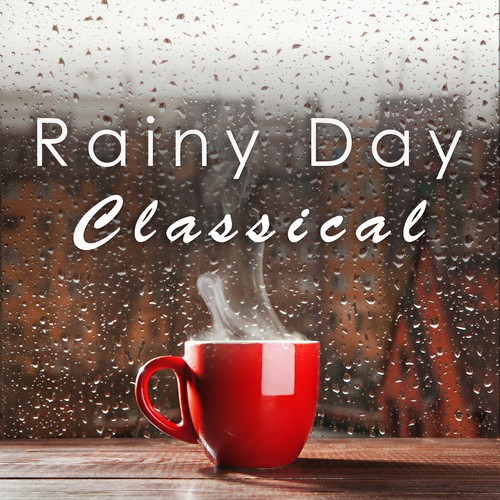 Bach: Rainy Day Classical