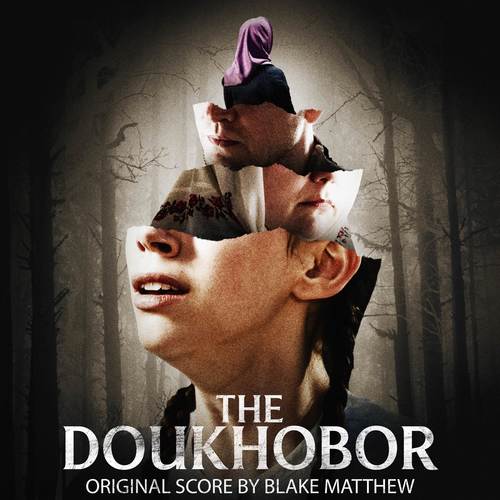 The Doukhobor (Original Motion Picture Soundtrack)