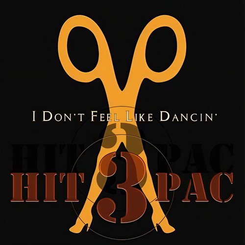 I Don't Feel Like Dancin' Hit Pac
