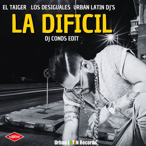 La Dificil (DJ Conds Edit)