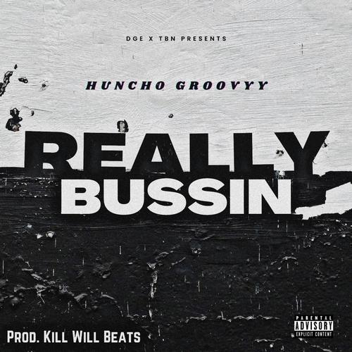 Really Bussin (Explicit)