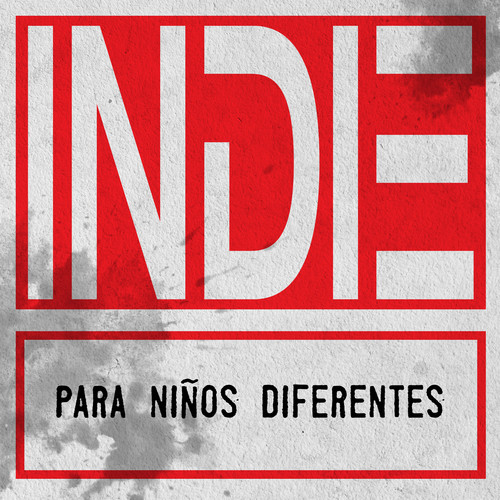 Indie para niños diferentes (Explicit)