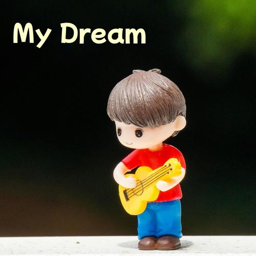My Dream