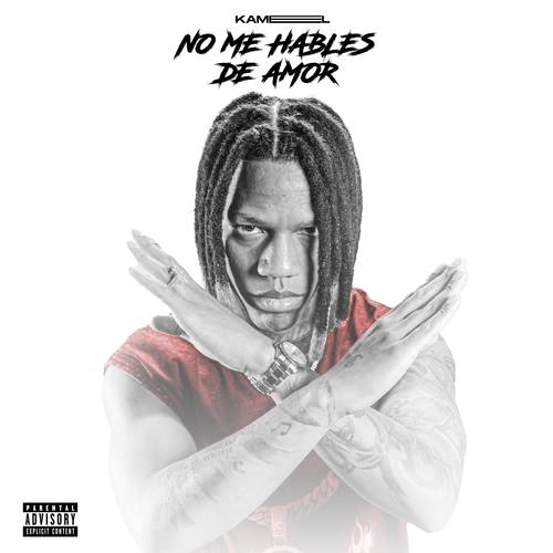 NO ME HABLES DE AMOR (Explicit)