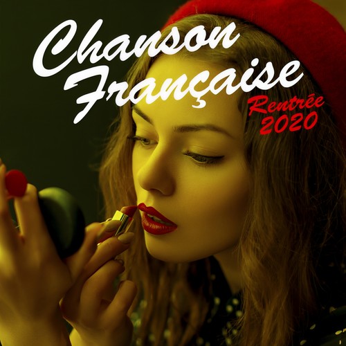 Chanson française rentrée 2020 (Explicit)