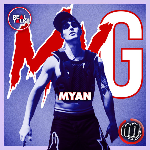 MY G - MYAN (Explicit)