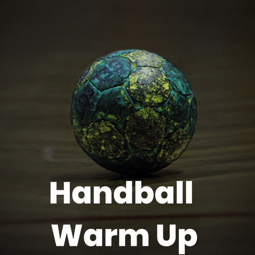 Handball Wam Up (Explicit)