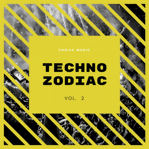 Techno Zodiac Vol.2