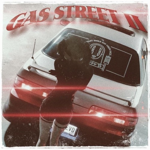 Gas Street II (Explicit)