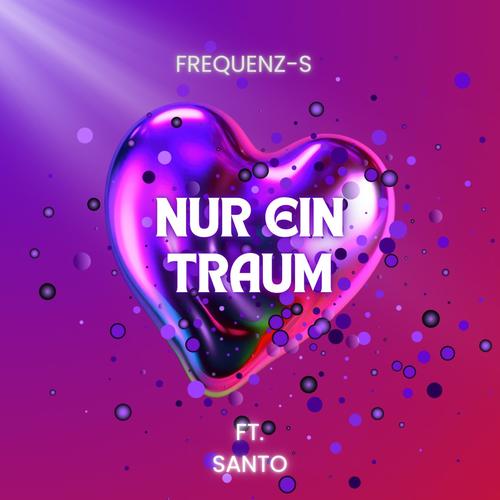 Nur ein Traum (feat. Frequenz-S)