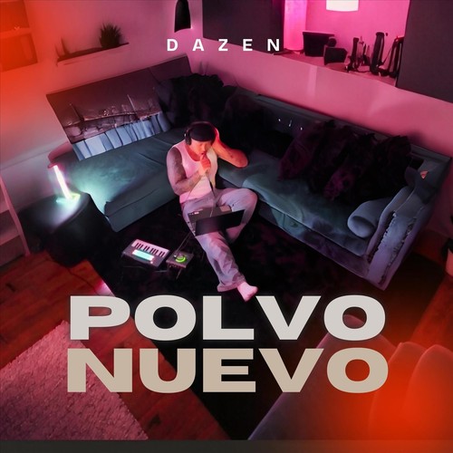 Polvo Nuevo (Explicit)