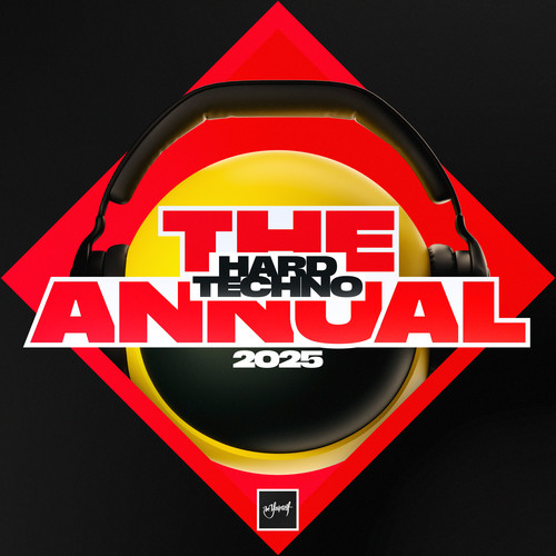 Hard Techno The Annual 2025