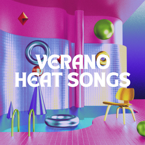 Verano Heat Songs (Explicit)