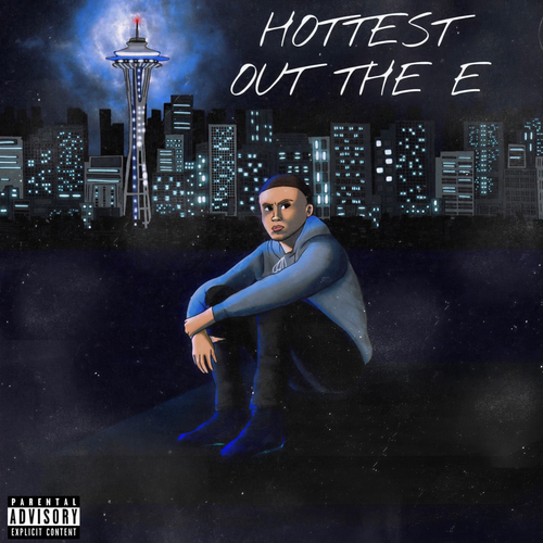 Hottest Out The E (Explicit)