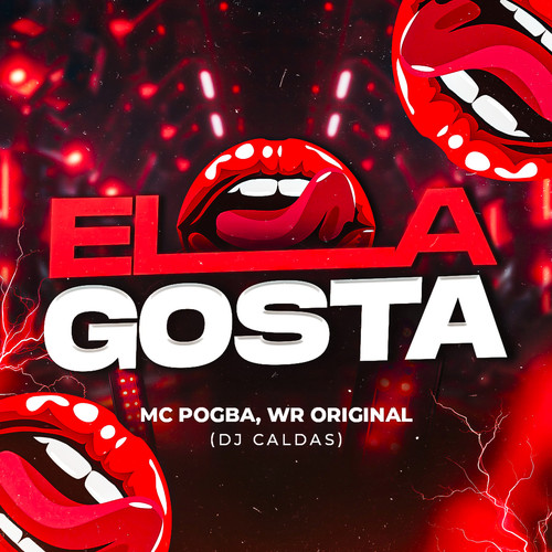 Ela Gosta (Explicit)