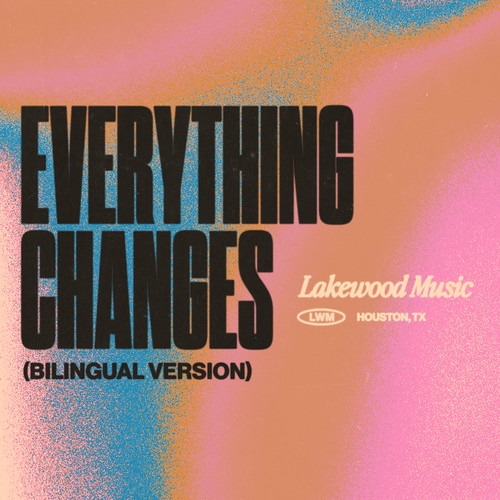 Everything Changes (Bilingual Version)