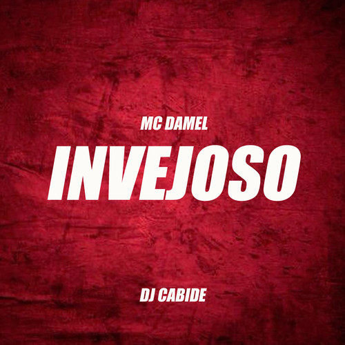 Invejoso (Explicit)