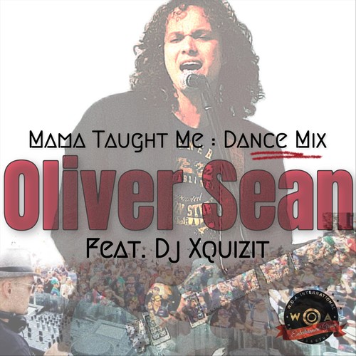 Mama Taught Me (Dance Mix) [feat. DJ Xquizit]