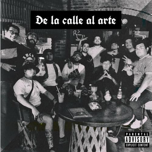 De la calle al arte (Explicit)