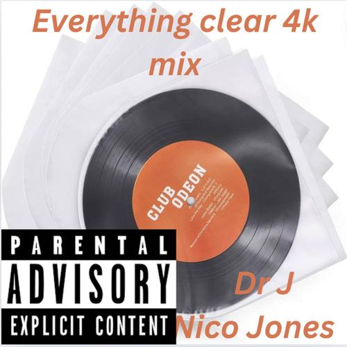 Everything clear 4k mix (Explicit)