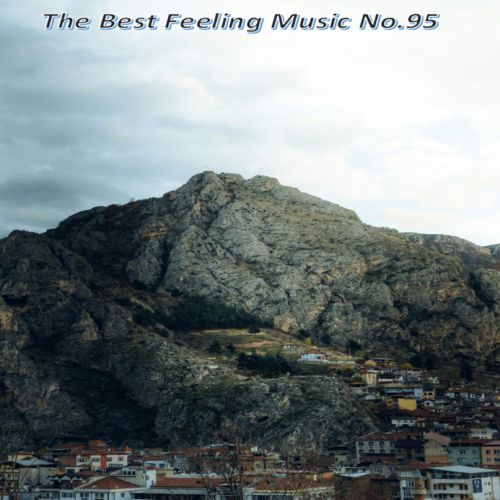 The Best Feeling Music No.95