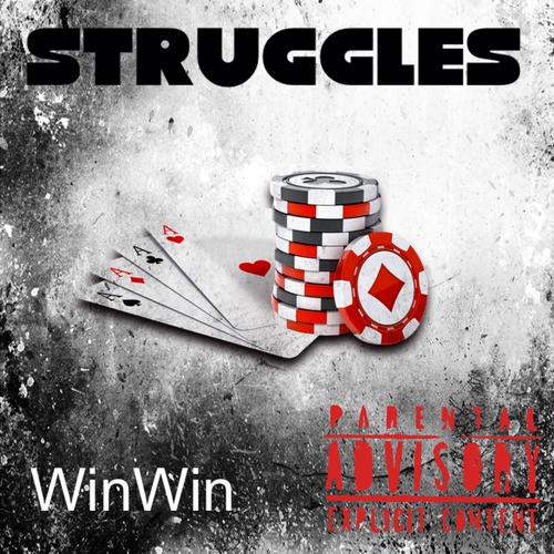 Struggles (Explicit)