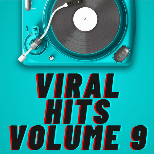 Viral Hits Volume 9 (Explicit)