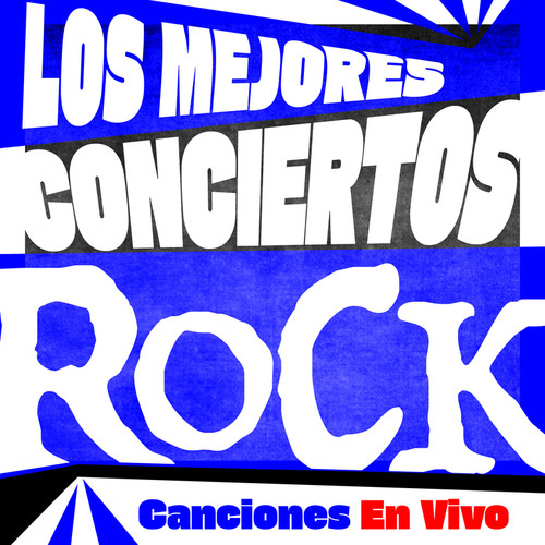 Los Mejores Conciertos Rock | Canciones En Vivo (Explicit)