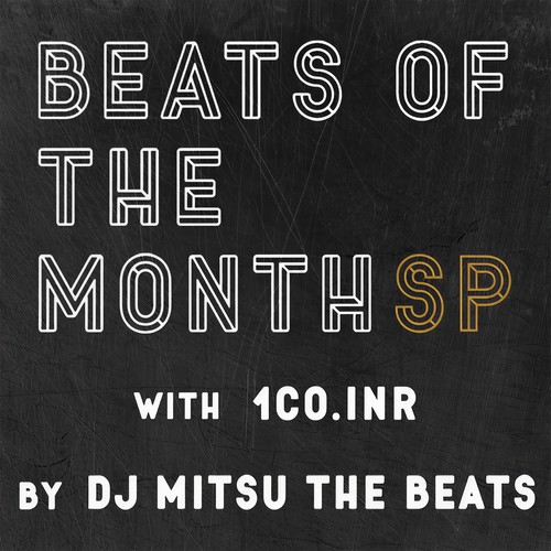 BEATS OF THE MONTH SPECIAL