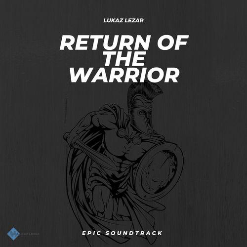 Return of the Warrior (Original Motion Picture Soundtrack)