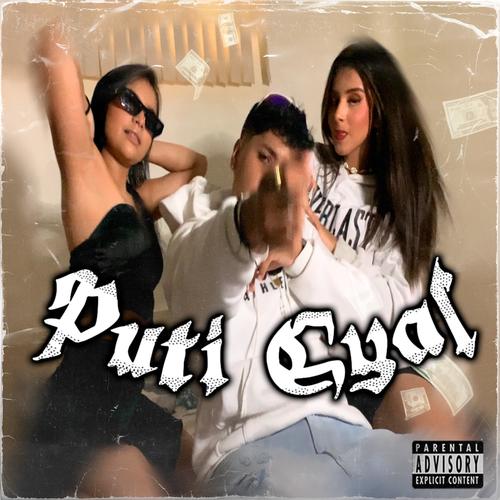 PutiGyal (feat. Improv) [Explicit]