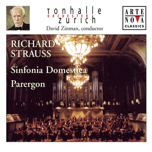 Richard Strauss: Sinfonia Domestica; Parergon