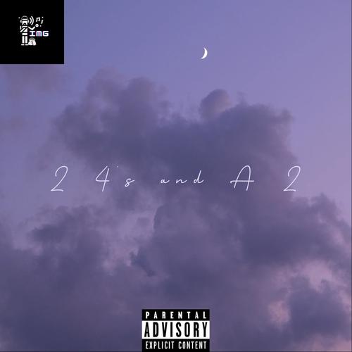 24 and a 2 (Explicit)