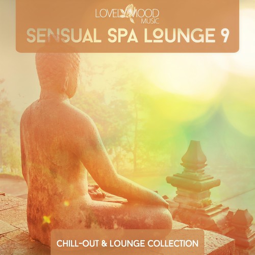 Sensual Spa Lounge 9 - Chill-Out & Lounge Collection