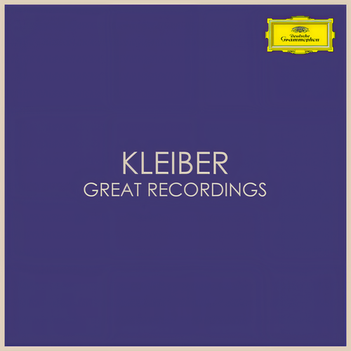 Kleiber - Great Recordings