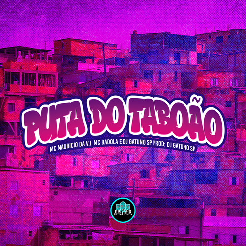 Puta do Taboão (Explicit)