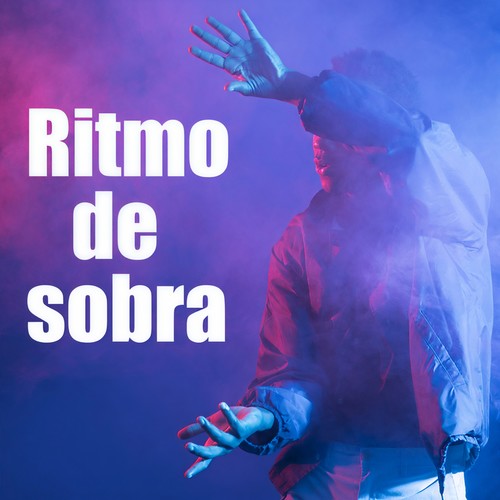 Ritmo de sobra