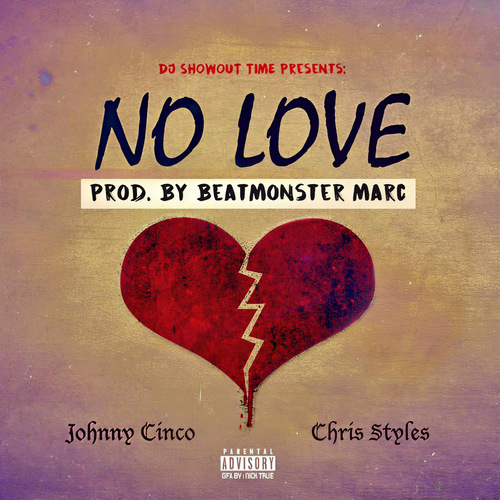 No Love (feat. Chris Styles) [Explicit]