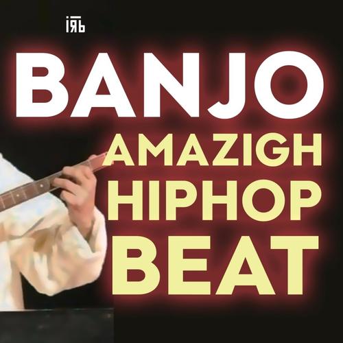 Banjo Amazigh hiphop beat (feat. Izenzarn abdelhadi)