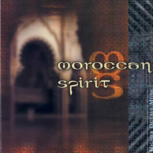 Sacred Spirit Vol 5 Moroccan Spirit