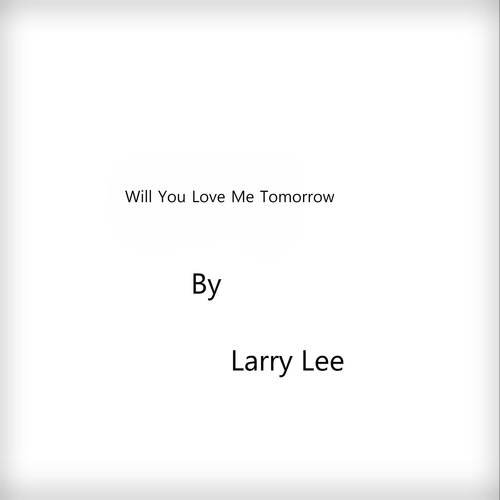 Will You Love Me Tomorrow
