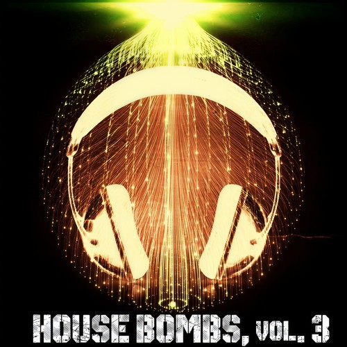 House Bombs, Vol. 3 - 20 Top Grooves