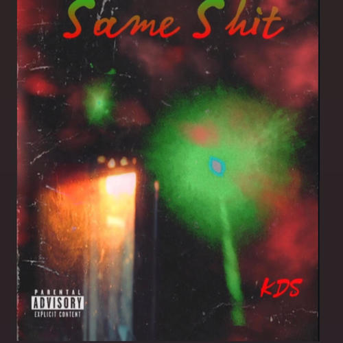 Same Shit (Explicit)